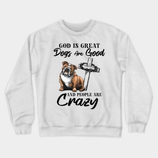 God Is Great Crewneck Sweatshirt